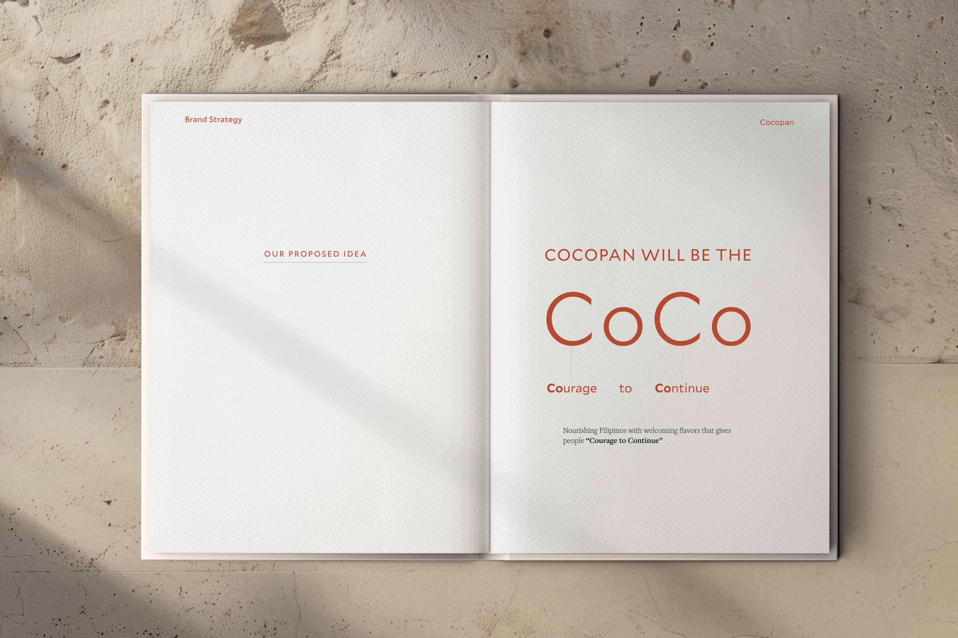 Cocopan will be the "Coco", Nourishing Filipinos with welcoming flavors that gives people the "Courage to Continue"